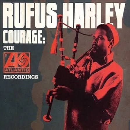 Rufus Harley — Courage: The Atlantic Recordings album cover